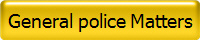 General police Matters
